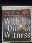 Shelf203 Audiobook~With No One As Witness-Elizabeth George- Abridged- 10 Discs