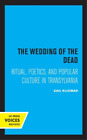 Gail Kligman The Wedding of the Dead (Paperback)