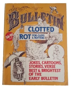 The Bulletin Clotted Rot For Clots &Rotters 1980 Vintage Newspaper Segments book - Bild 1 von 3