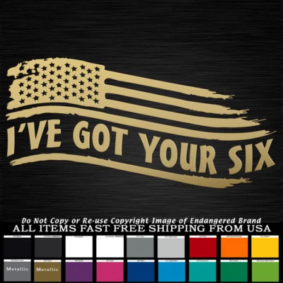 I've Got your Six Flag Stars Left USA  War Sticker Decal - Image 1 of 4