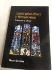 Catholic Police Officers in Northern Ireland 2011 Mary Gethins- 9780719087431