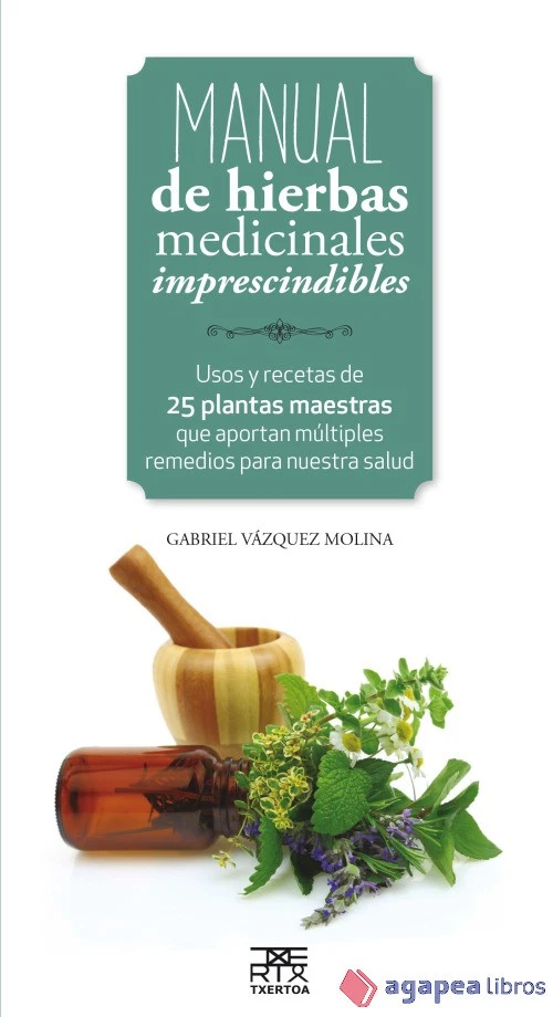 Manuel de hierbas medicinales imprescindibles. NUEVO. ENVÍO URGENTE (Librería Ag - Imagen 1 de 1