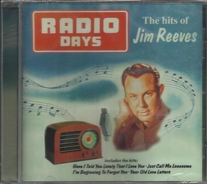 Jim Reeves / Radio Days - The Hits Of Jim Reeves BRAND NEW-FREE SHIP USA