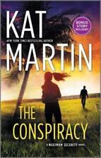Kat Martin The Conspiracy (Poche) Maximum Security