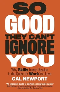 So Good They Can't Ignore You von Cal Newport Taschenbuch, ISBN: 978-0349420219 - Picture 1 of 2