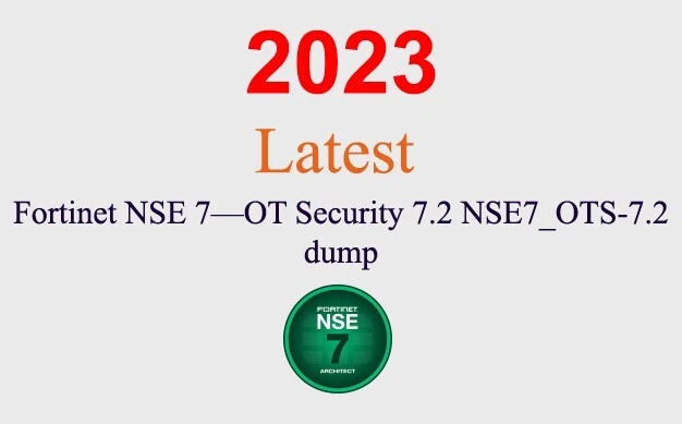 Fortinet NSE 7—OT Security 7.2 NSE7_OTS-7.2 Q&A GUARANTEED (1 month update) - Image 1 of 1