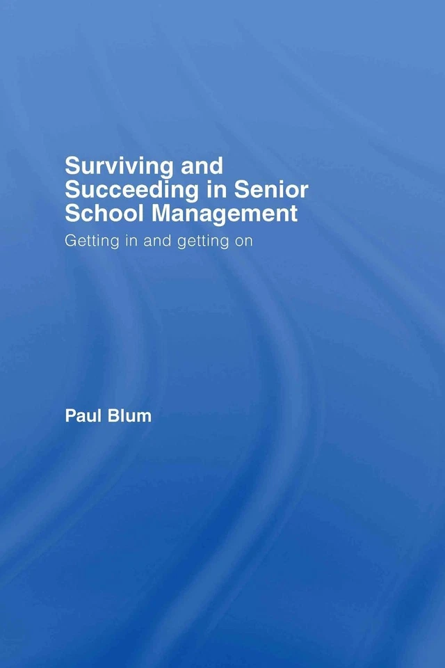Surviving and Succeeding in Senior School Management: Getting In and Getting On  - Image 1 of 1