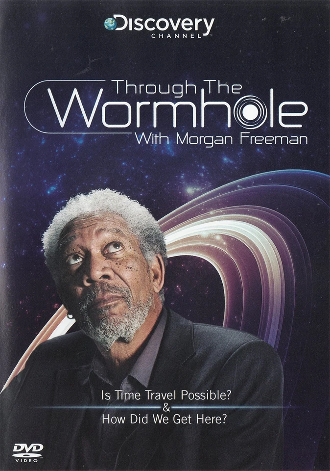 Through The Wormhole Is Time Travel Possible & How DID We Get Here DVD