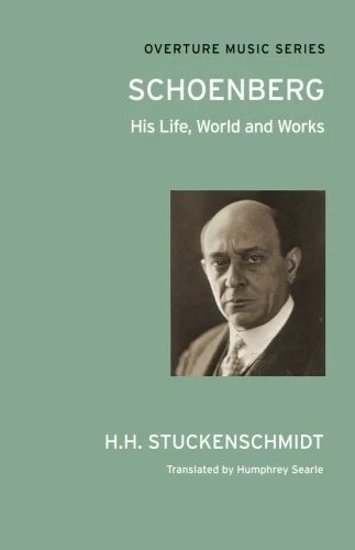SCHOENBERG - HIS LIFE, WORLD AND WORKS: (OVERTURE MUSIC By Hans Heinz NEW - Image 1 of 1