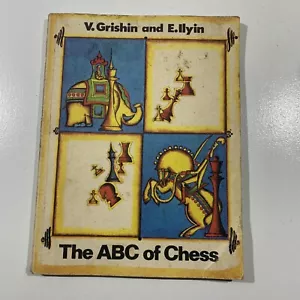 The ABC Of Chess By V. Grishin And E. Ilyin (Paperback 1986) - Picture 1 of 12