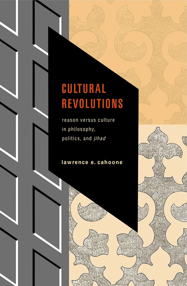 Cultural Revolutions: Reason Versus Culture in Philosophy, Politics, and Jihad  - Image 1 of 1