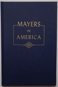 VERY SCARCE Mayer Family Berks County Pennsylvania Genealogy Histories - Picture 1 of 3