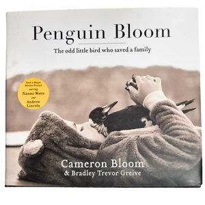 Penguin Bloom Cameron Bloom Bradley Trevor Greive Hardcover ABC Books Biography - Picture 1 of 13