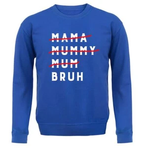 Mama Mummy Mum Bruh - Kids Hoodie / Sweater - Funny Mothers Day Mom Rude Brah - Picture 1 of 20