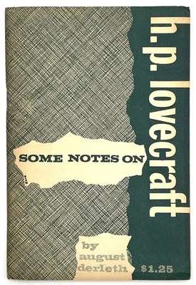 August Derleth / Some Notes on H P Lovecraft Signed 1st Edition - Image 1 of 4