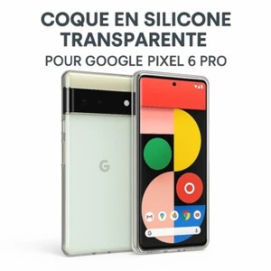 Coque arrière pour GOOGLE Pixel 6 Pro en silicone transparent TPU Neuf - Photo 1 sur 5
