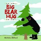 Big Bear Étreinte ( Vie En The Wild ) Par Oldland Nicholas Neuf Livre,Libre &