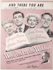 Vintage 1945 And There You Are Weekend at the Waldorf Leo Feist Sheet Music 