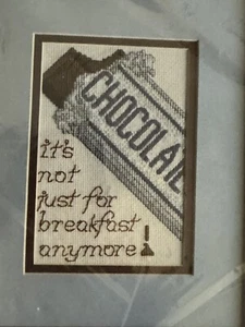Counted Cross Stitch Kit:  Chocolate It's Not Just for Breakfast Anymore ~ 5 x 7 - Picture 1 of 4