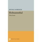 Hofmannsthal: Three Essays - Selected Writings of Hugo  - Paperback NEW Hamburge