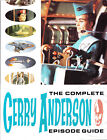 Complete GERRY ANDERSON Episode Guide by Pirani Thunderbirds, Stingray, Joe 90