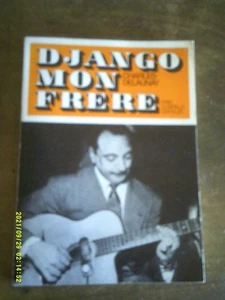 DELAUNAY 1968 ERIC LOSFELD DJANGO MON FRERE JAZZ MANOUCHE DJANGO REINHARDT - Picture 1 of 6