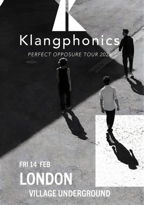 KLANGPHONICS Perfect Opposure 2025 Tour LONDON Village Underground Poster - Image 1 of 4