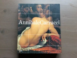 Annibale Carracci a cura di D. Benati e E. Riccomini Ed. Electa 2006 - Foto 1 di 4
