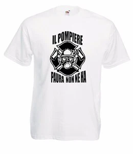T-Shirt Maglietta J1626 Il Pompiere che Paura non ne ha Vigili del Fuoco - Foto 1 di 1