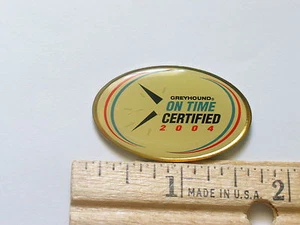  Greyhound Bus Pin  2004 On Time Certified Pin  - Picture 1 of 1
