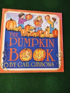 The Pumpkin Book - Paperback By Gibbons, Gail  - Picture 1 of 3