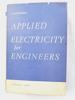Applied Electricity for Engineers by Lev Bessonov, Mir Publishers, 1968 - Image 1 of 4