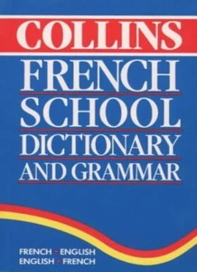 Collins Dictionary and Grammar - Collins French School Dictionary and Grammar B - Picture 1 of 1
