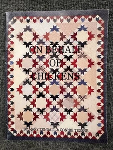 On Behalf Of Chickens by Connie Tesene & Mary Tendall Quilt Patterns Book New - Picture 1 of 10