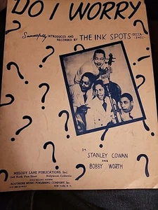 Do I Worry The Ink Spots 1941 Noten Cowan Worth Melody Lane SM1 - Bild 1 von 6
