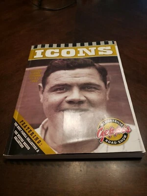 Babe Ruth Icons Geppi's Memorabilia Road Show Book 2005 Ruth on cover - Image 1 of 4