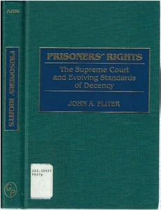 John A Fliter / PRISONERS' RIGHTS THE SUPREME COURT AND EVOLVING STANDARDS 2000 - Imagen 1 de 2