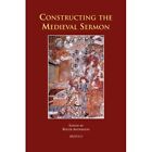 Constructing The Medieval Sermon - Hardback New Andersson, Roge 2008-03-18