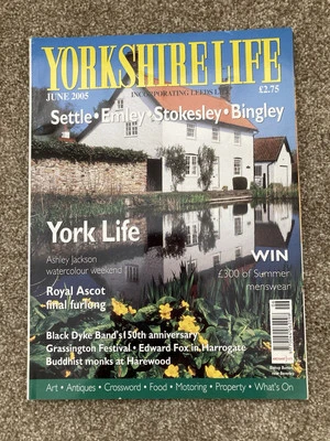 Yorkshire Life Magazine June 2005 Settle Emley Stokesley Bingley - Image 1 of 2