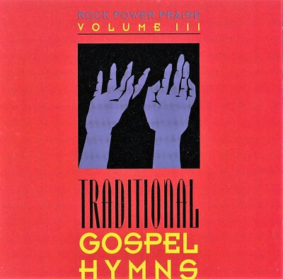 Sampler - Rock Power Praise Vol.III/Traditional Gospel Hymns - Bild 1 von 4