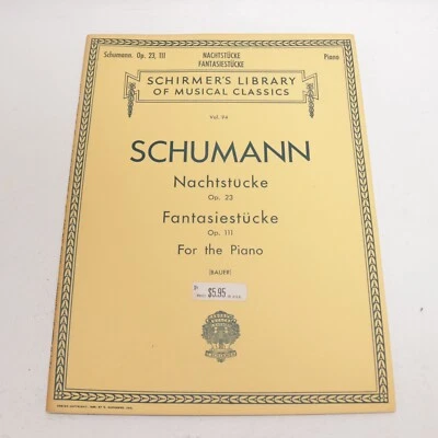 Schumann Nachtstucke Fantasiestucke Piano Songbook Score 1945 Schirmer - Image 1 of 4