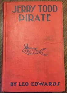 Jerry Todd Pirate, by Leo Edwards, 1928, Hardcover - Picture 1 of 5