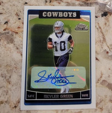 2006 Topps Chrome Rookie Autographs Cowboys Football Card #259 Skyler Green 
