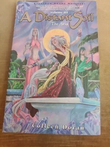 A Distant Soil Volume 3: the Aria Vol. III : The Aria by Colleen Doran New - Picture 1 of 3