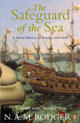 The Safeguard of the Sea: A Naval History of Brita... by Rodger, N A M Paperback - Image 1 of 2