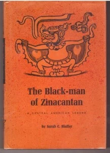 The Black-man of Zinacantan, a Central American legend;: Including an analysis.. - Picture 1 of 1