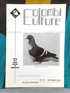 BULLETIN DE LA SOCIÉTÉ NATIONALE DE COLOMBICULTURE, N°12 OCTOBRE 1978 - Picture 1 of 8