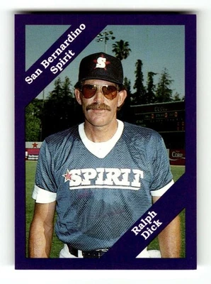 1989 Cal League San Bernardino Spirit 90 Ralph Dick MGR BXCP09 - Image 1 of 2