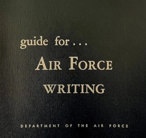 United States Air Force Writing Guide 1953 SC 1st Edition Militaria 11-3 DWMM - Picture 1 of 6