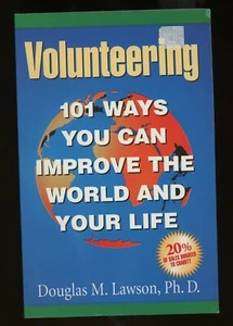 Volunteering 101 Ways You Can Improve the World and Your Life by Lawson FR1-2-9 - Picture 1 of 6